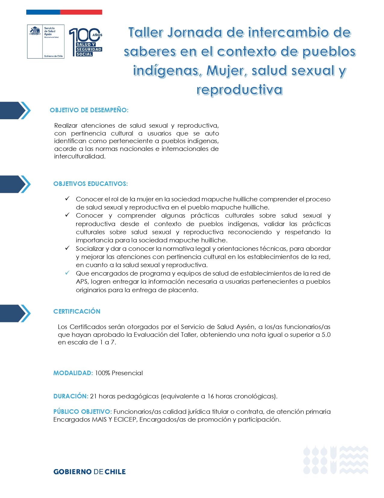 Taller Jornada de intercambio de saberes en el contexto de pueblos indigenas, Mujer, salud sexual y reproductiva.